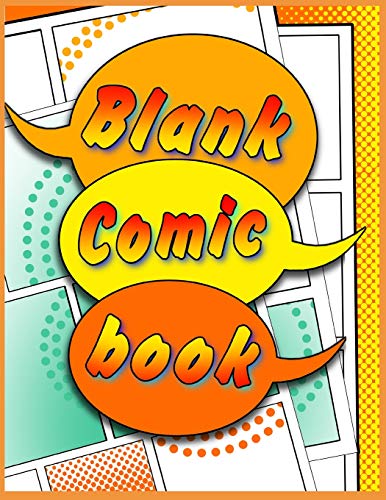 Blank Comic Book: 130 pages 8.5 x 11. Various templates to create your own  comics - Cat, Orange; Lyen, Vitaliy: 9781726683838 - AbeBooks